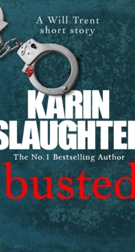 Busted - Will Trent (6.5) - Karin Slaughter - English