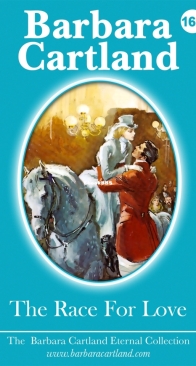The Race for Love - Eternal Collection 161 - Barbara Cartland - English