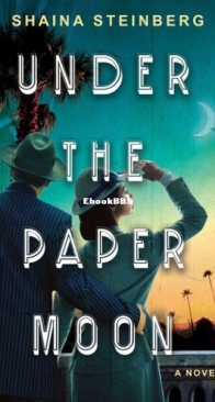 Under the Paper Moon - A Bishop and Gallagher Mystery 1 - Shaina Steinberg - English