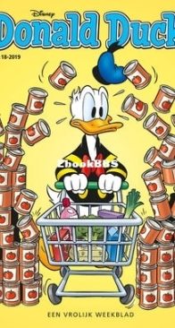 Donald Duck - Dutch Weekblad - Issue 18 - 2019 - Dutch
