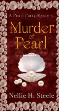 Murder of Pearl - Pearl Party 1 - Nellie H. Steele - English