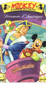 Mickey à Travers les Siècles 15 - Mickey Découvre l'Amérique - Hachette 1991 - French