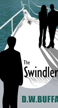 The Swindlers   -D W Buffa  2011 English
