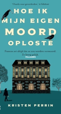 Hoe Ik Mijn Eigen Moord Oploste - Castle Knoll 01 - Kristen Perrin - Dutch