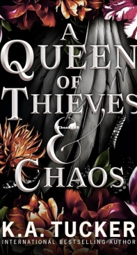 A Queen Of Thieves And Chaos - Fate and Flame 03 - K.A. Tucker - English