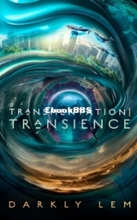 Transmentation - Transience - Darkly Lem - English