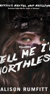 Tell Me I'm Worthless - Alison Rumfitt - English