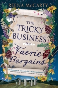 The Tricky Business of Faerie Bargains - Reena McCarty - English