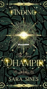 Finding the Dhampir - The Last Dhampir 1 - Sara Sines - English