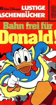Lustiges Taschenbuch 45 - Bahn Frei Für Donald! - Ehapa Verlag 1977 - German