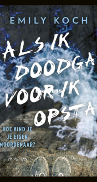 Als Ik Doodga Voor Ik Opsta - Emily Koch - Dutch