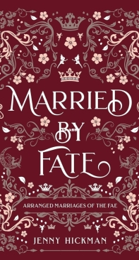 Married By Fate - Arranged Marriages of the Fae 02 - Jenny Hickman - English