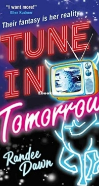 Tune in Tomorrow - Randee Dawn - English