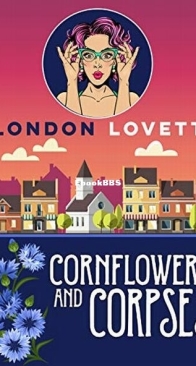 Cornflowers and Corpses - Port Danby 13 - London Lovett - English