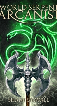 World Serpent Arcanist - Frith Chronicles 05 - Shami Stovall - English