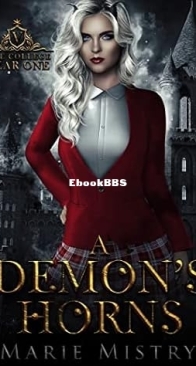 A Demon's Horns - Year One Vice College For Young Demons 01 - Marie Mistry - English