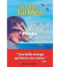 Là Où Le Bonheur Se Respire - Sophie Tal Men – French