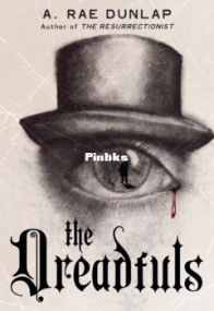 The Dreadfuls - A. Rae Dunlap - English