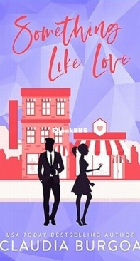 Something Like Love - Against All Odds 5 - Claudia Burgoa - English