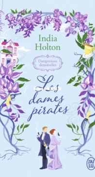 Les Dames Pirates - Dangereuses Demoiselles 1 - India Holton - French