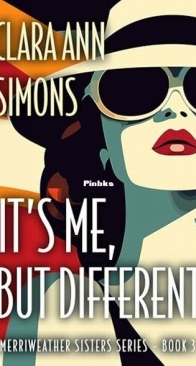 It's Me, but Different - Merriweather Sisters 3 - Clara Ann Simons - English