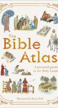 The Bible Atlas - DK - English