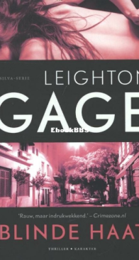 Blinde Haat - Mario Silva 05 - Leighton Gage - Dutch