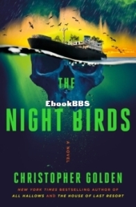 The Night Birds - Christopher Golden - English