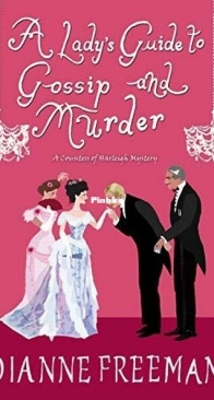 A Lady's Guide to Gossip and Murder - Countess of Harleigh Mystery 2 - Dianne Freeman - English