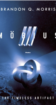Mobius  3 - The Timeless Artifact 3  - Brandon Q. Morris Hard SciFi