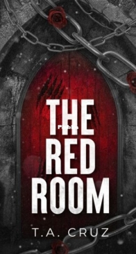 The Red Room - The Cursed Ones 1 - T. A. Cruz - English