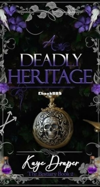 A Deadly Heritage - The Bestiary 3 - Kaye Draper - English