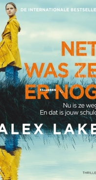 Net Was Ze Er Nog - Alex Lake - Dutch