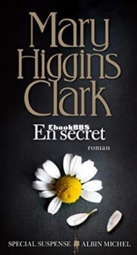 En Secret - Mary Higgins Clark - French