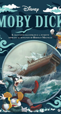 Capolavori della Letteratura 18 - Moby Dick - Giunti 2021 - Italian