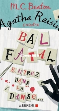 Bal Fatal - Agatha Raisin Enquête 15 - M.C. Beaton - French