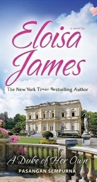 A Duke of Her Own - Desperate Duchesses 6 - Eloisa James - English