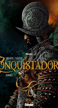 Conquistador 01 (of 4) - Glénat 2015 - English