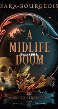 A Midlife Doom - [Aged to Perfection 02] - Sara Bourgeois -  English