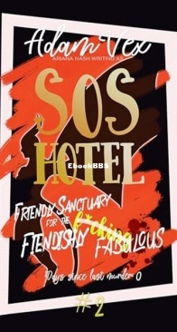 Friendly Sanctuary for the Fiendishly Fabulous - SOS Hotel 2 - Adam Vex - English