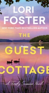 The Guest Cottage - Firefly Summer 1 - Lori Foster - English