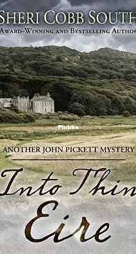 Into Thin Eire - John Pickett Mystery 9 - Sheri Cobb South - English