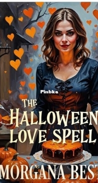 The Halloween Love Spell - The Kitchen Witch 08 - Morgana Best - English