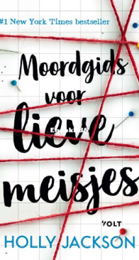 Moordgids Voor Lieve Meisjes - Moordgids 01 - Holly Jackson - Dutch