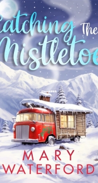 Catching the Mistletoe - The Mistletoe Duet 02 - Mary Waterford - English