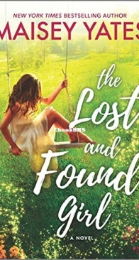 The Lost and Found Girl - Maisey Yates - English