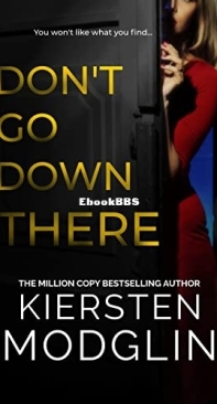 Don't Go Down There - Kiersten Modglin - English
