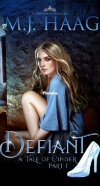 Defiant - Tales of Cinder 1 - M.J. Haag - English