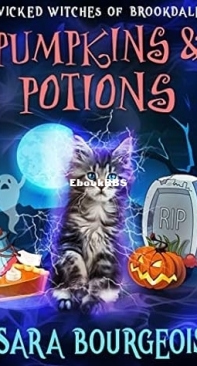 Pumpkins and Potions   - [Wicked Witches of Brookdale 04] -Sara Bourgeois   2021 English