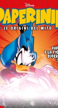 Paperinik Le Origini Del Mito 34 (of 86) - Rizzoli 2020 - Italian
